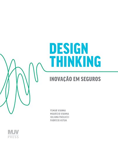 Livro PDF: Design Thinking: Inovação Em Seguros
