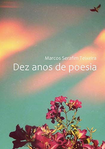 Livro PDF: Dez Anos De Poesia