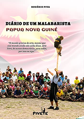 Capa do livro: Diário de um Malabarista – Papua Nova Guiné - Ler Online pdf