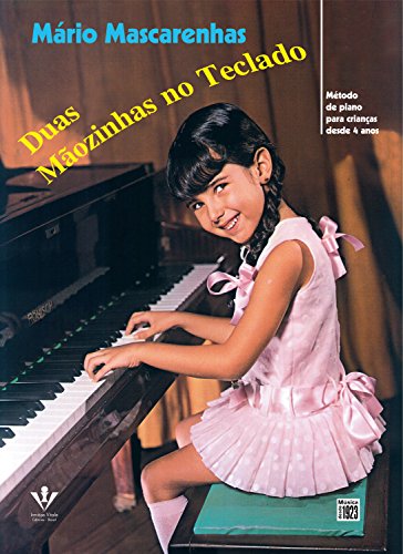 Livro PDF: Duas mãozinhas no teclado: Método de piano para crianças desde 4 anos