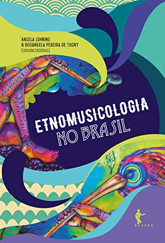 Capa do livro: Etnomusicologia no Brasil - Ler Online pdf