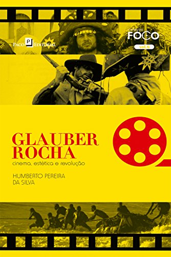 Livro PDF: Glauber Rocha: Cinema, estética e revolução