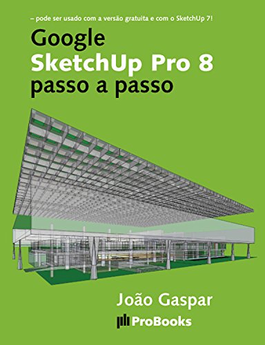 Capa do livro: Google SketchUp Pro 8 passo a passo - Ler Online pdf