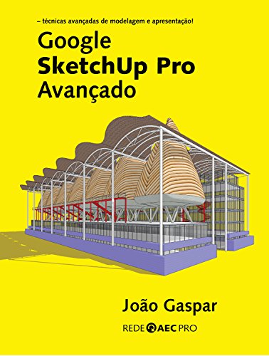 Livro PDF: Google SketchUp Pro Avançado