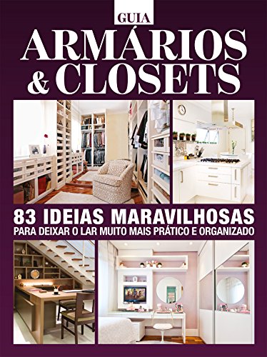 Capa do livro: Guia Armários & Closets Ed.03 - Ler Online pdf
