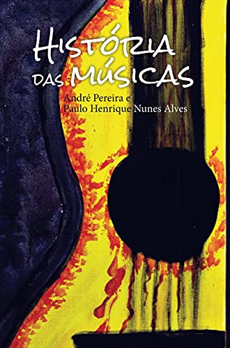 Capa do livro: História das músicas - Ler Online pdf