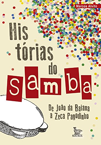 Livro PDF: Historias do Samba;de João da Baiana a Zeca Pagodinho