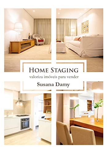 Livro PDF: Home Staging: Valoriza Imóveis para Vender