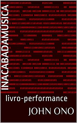 Livro PDF: INACABADAMÚSICA: livro-performance (coleção minibooks Livro 1)