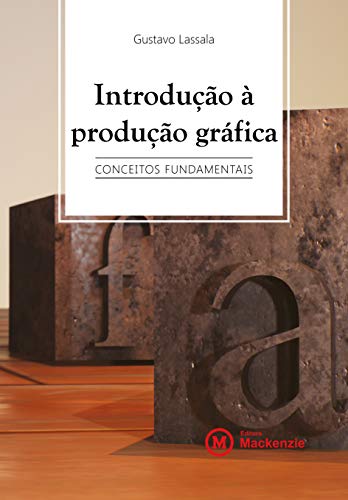 Livro PDF: Introdução à produção gráfica: conceitos fundamentais (Conexão Inicial Livro 20)