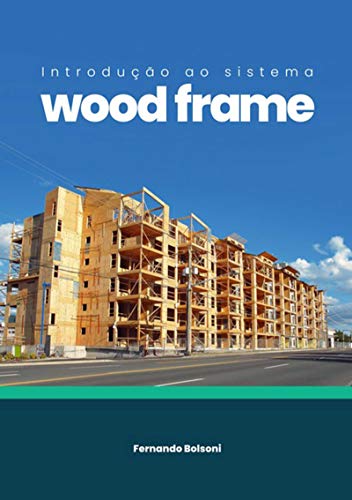 Livro PDF: Introdução Ao Sistema Wood Frame