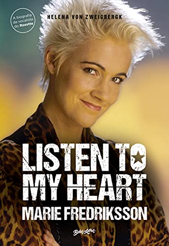 Livro PDF: Listen to my heart (A biografia da vocalista do Roxette)