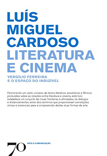 Capa do livro: Literatura e Cinema – Vergílio Ferreira e o Espaço do Indízivel - Ler Online pdf