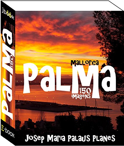 Livro PDF: Mallorca: Palma (150 imagens)