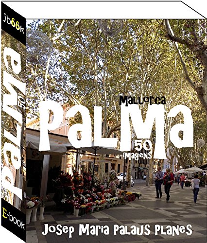 Livro PDF: Mallorca: Palma (50 imagens)