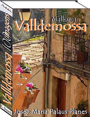 Livro PDF: Mallorca: Valldemossa (100 imagens)