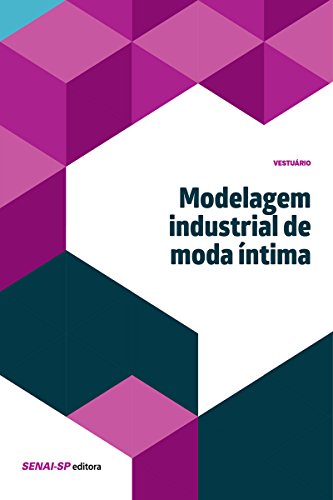 Livro PDF Modelagem industrial de moda íntima (Vestuário)