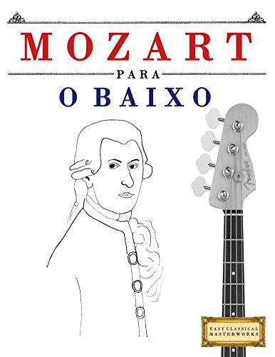 Livro PDF: Mozart para o Baixo: 10 peças fáciles para o Baixo livro para principiantes