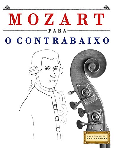 Livro PDF: Mozart para o Contrabaixo: 10 peças fáciles para o Contrabaixo livro para principiantes