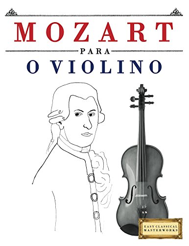 Livro PDF: Mozart para o Violino: 10 peças fáciles para o Violino livro para principiantes