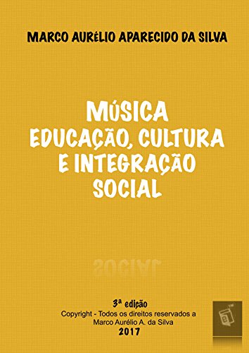 Capa do livro: Música…Educação, Cultura e Integração social - Ler Online pdf