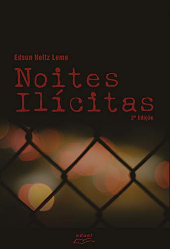 Livro PDF: Noites ilícitas: histórias e memórias da prostituição