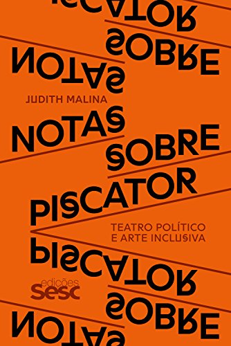 Livro PDF: Notas sobre Piscator: Teatro político e arte inclusiva