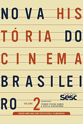 Capa do livro: Nova história do cinema brasileiro – volume 2 (edição ampliada) - Ler Online pdf