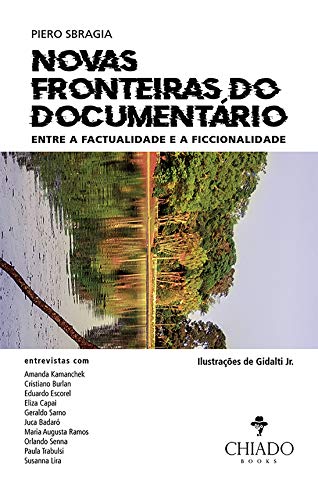 Capa do livro: Novas Fronteiras do Documentário: Entre a Factualidade e a Ficcionalidade - Ler Online pdf