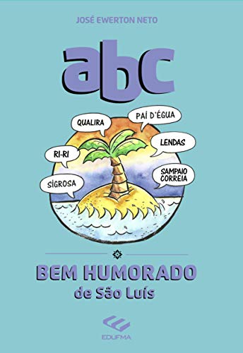 Capa do livro: O ABC BEM HUMORADO DE SÃO LUÍS - Ler Online pdf