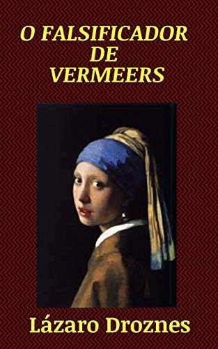 Capa do livro: O Falsificador de Vermeers - Ler Online pdf
