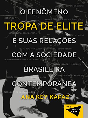 Capa do livro: O fenômeno Tropa de elite e suas relações com a sociedade brasileira contemporânea - Ler Online pdf