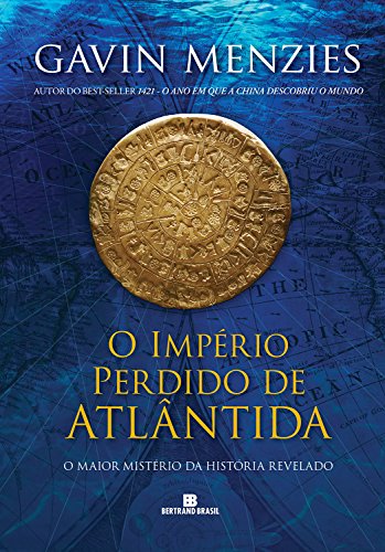 Capa do livro: O império perdido de Atlântida: o maior mistério da história revelado - Ler Online pdf