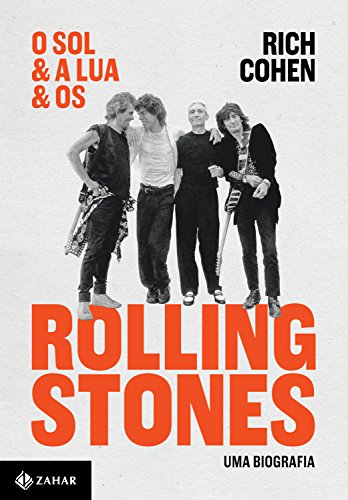 Livro PDF: O sol & a lua & os Rolling Stones: Uma biografia