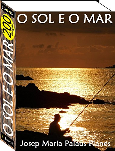 Capa do livro: O Sol e O Mar (200 imagens) - Ler Online pdf