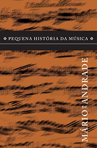 Capa do livro: Pequena história da música - Ler Online pdf