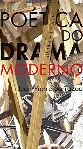 Livro PDF: Poética do Drama Moderno: De Ibsen a Koltès