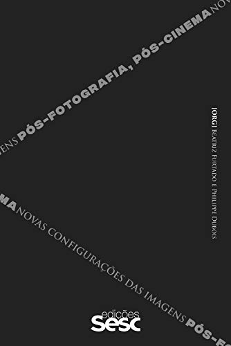 Livro PDF: Pós-fotografia, pós-cinema: novas configurações das imagens