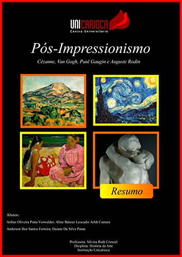 Livro PDF: Pós-Impressionismo,: Cezane, Van Gogh, Paul Gaugin e August Rodin – Resumo