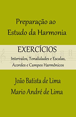 Livro PDF: Preparação ao Estudo da Harmonia – Exercícios