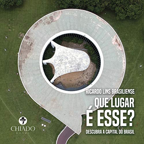 Livro PDF: Que lugar é esse?: Descubra a capital do Brasil