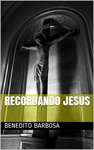 Capa do livro: Recordando Jesus - Ler Online pdf
