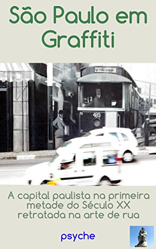 Capa do livro: São Paulo em graffiti - Ler Online pdf