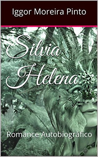 Livro PDF: Silvia Helena: Romance Autobiográfico