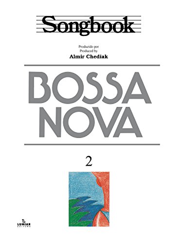 Capa do livro: Songbook Bossa Nova – vol. 1 - Ler Online pdf