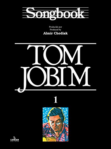 Capa do livro: Songbook Tom Jobim – vol. 1 - Ler Online pdf