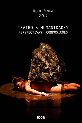 Livro PDF: Teatro & Humanidades: Perspectivas, Composições