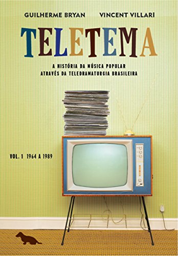 Livro PDF: Teletema: Volume I: 1964 a 1989