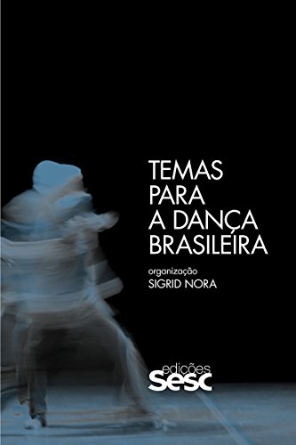 Livro PDF Temas para a dança brasileira