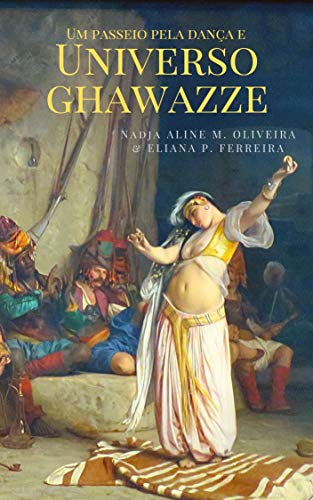 Livro PDF: Um Passeio pela Dança e Universo Ghawazee